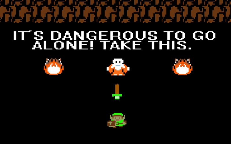 Legend of Zelda - It's Dangerous To Go Alone